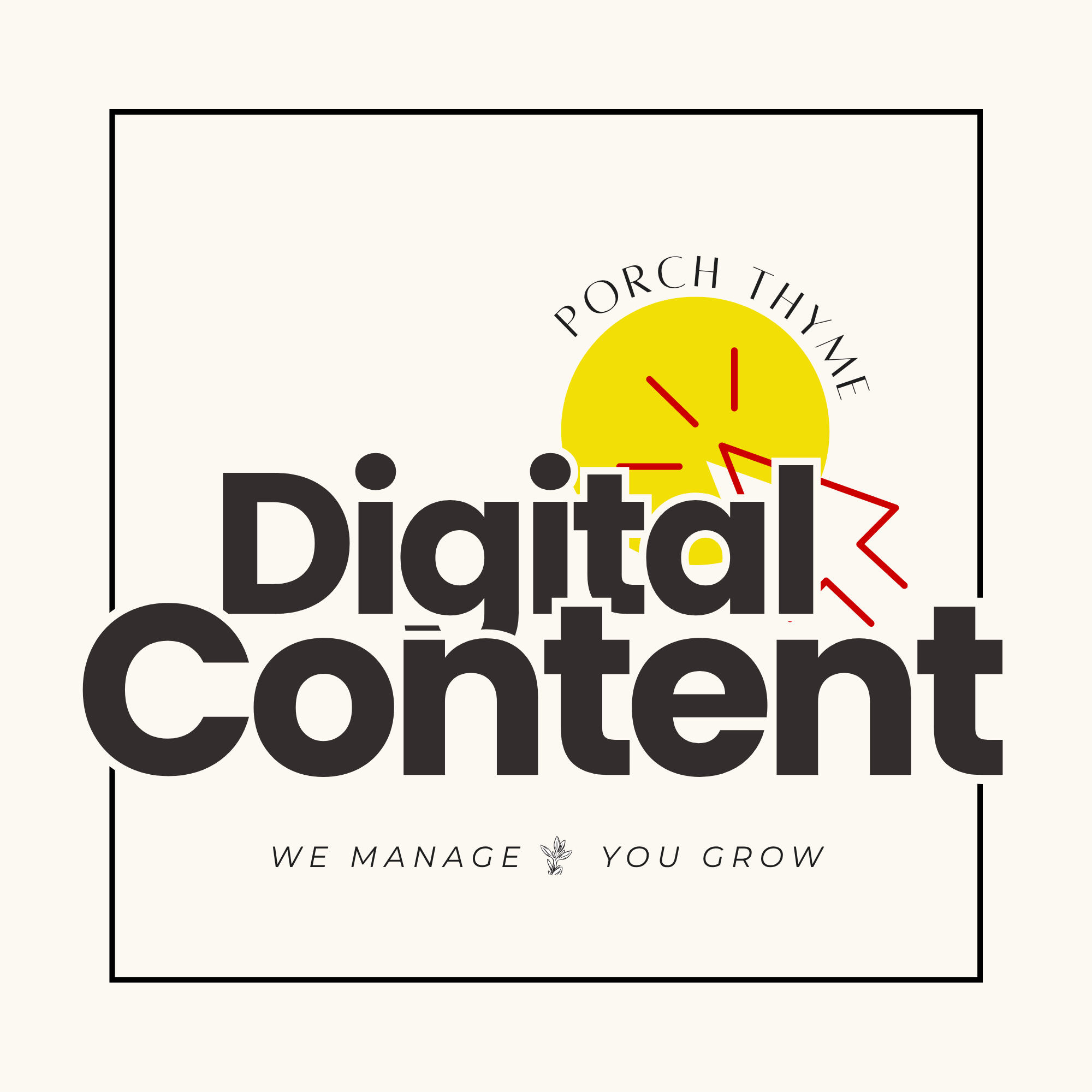 Porch Thyme Digital Content — we manage, you grow